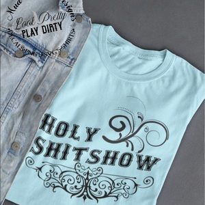 Original Mud Cricket Designs Holy Shitshow Graphic Tee